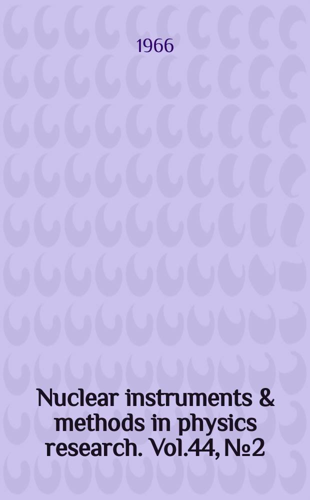 Nuclear instruments & methods in physics research. Vol.44, №2