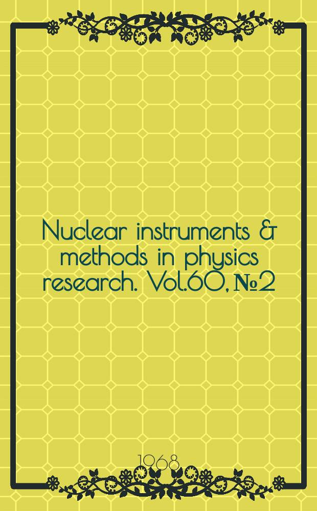 Nuclear instruments & methods in physics research. Vol.60, №2
