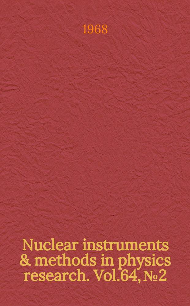 Nuclear instruments & methods in physics research. Vol.64, №2