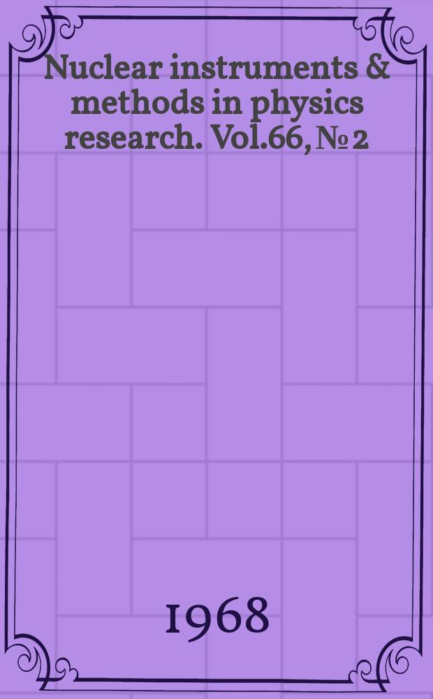 Nuclear instruments & methods in physics research. Vol.66, №2