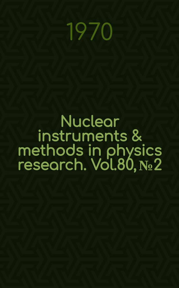 Nuclear instruments & methods in physics research. Vol.80, №2