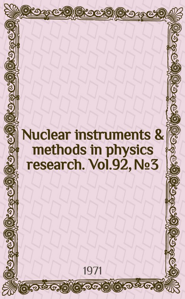 Nuclear instruments & methods in physics research. Vol.92, №3