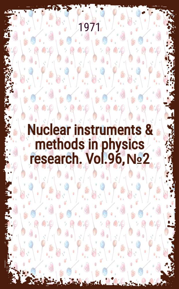 Nuclear instruments & methods in physics research. Vol.96, №2