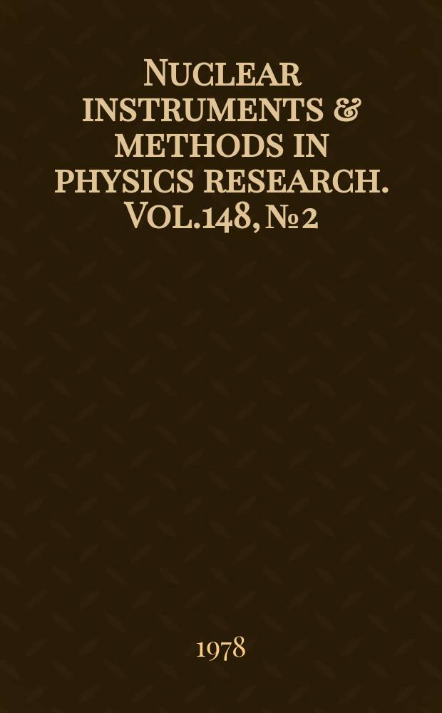 Nuclear instruments & methods in physics research. Vol.148, №2