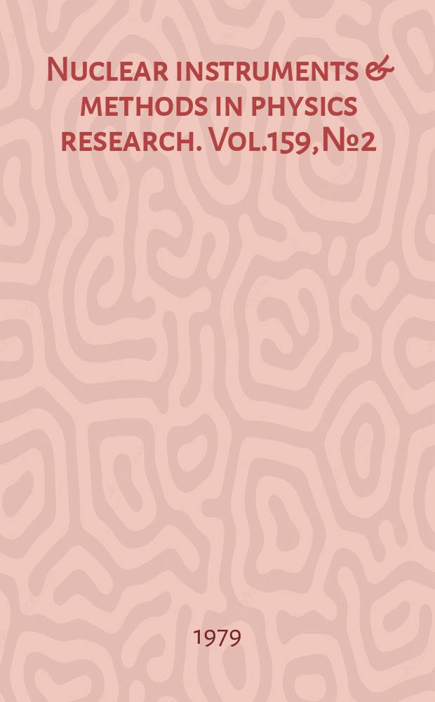 Nuclear instruments & methods in physics research. Vol.159, №2/3
