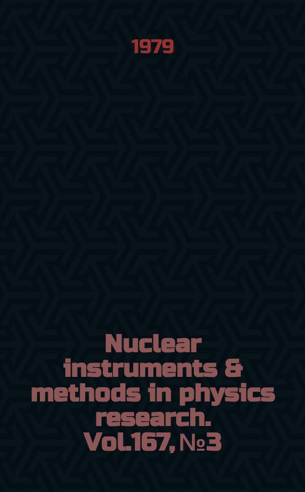 Nuclear instruments & methods in physics research. Vol.167, №3