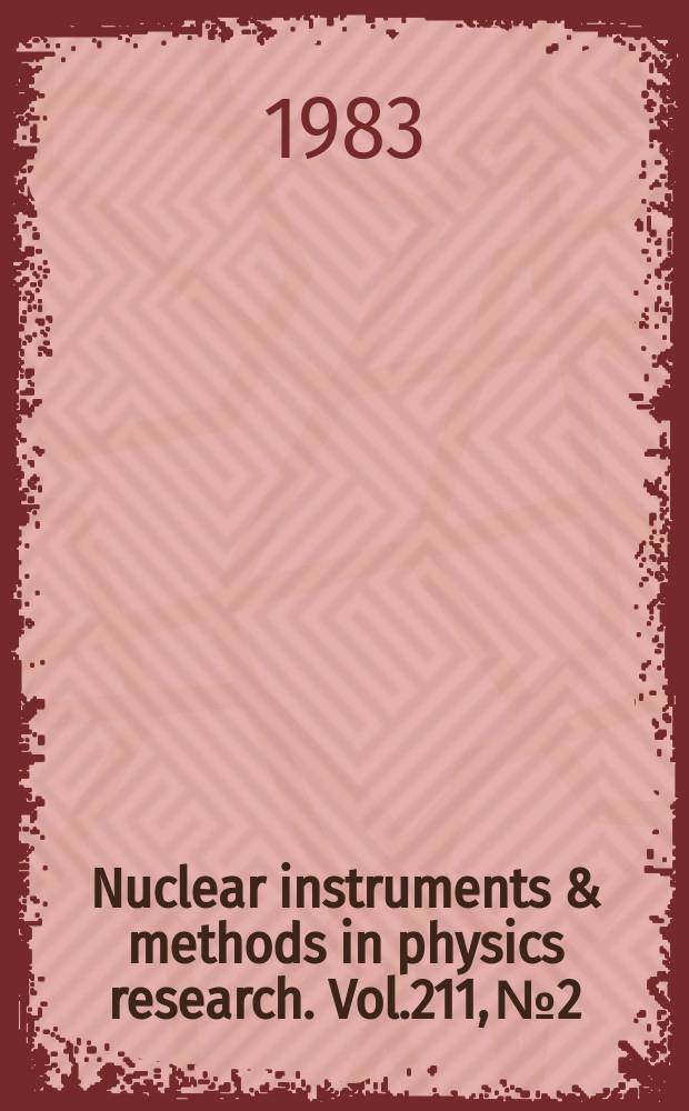 Nuclear instruments & methods in physics research. Vol.211, №2/3