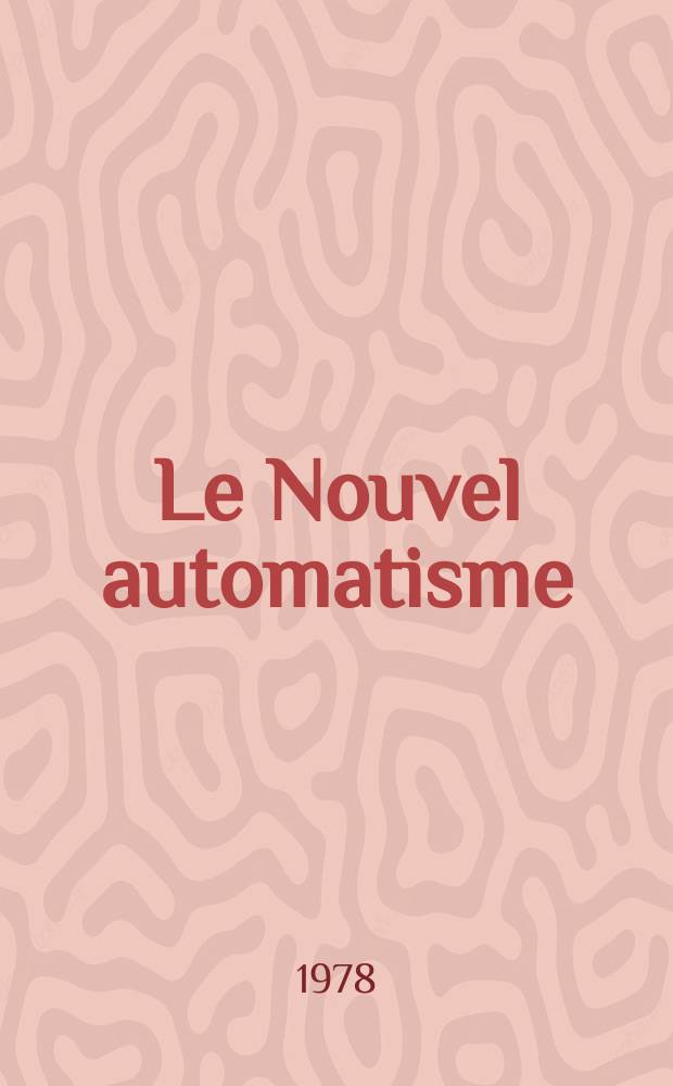 Le Nouvel automatisme : Revue de l'AFCET. T.23, №6
