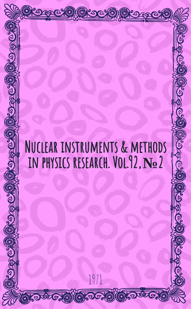 Nuclear instruments & methods in physics research. Vol.92, №2