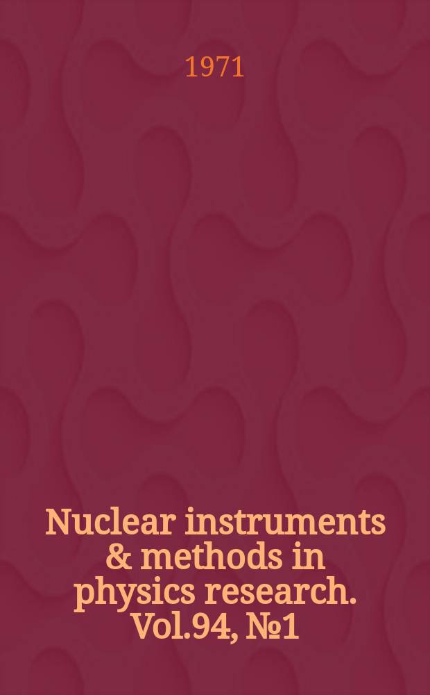 Nuclear instruments & methods in physics research. Vol.94, №1