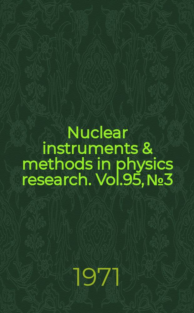 Nuclear instruments & methods in physics research. Vol.95, №3