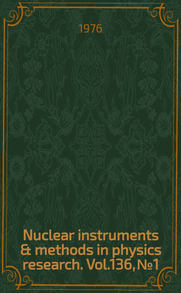 Nuclear instruments & methods in physics research. Vol.136, №1
