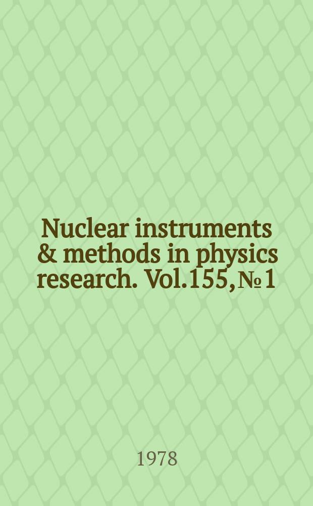 Nuclear instruments & methods in physics research. Vol.155, №1/2