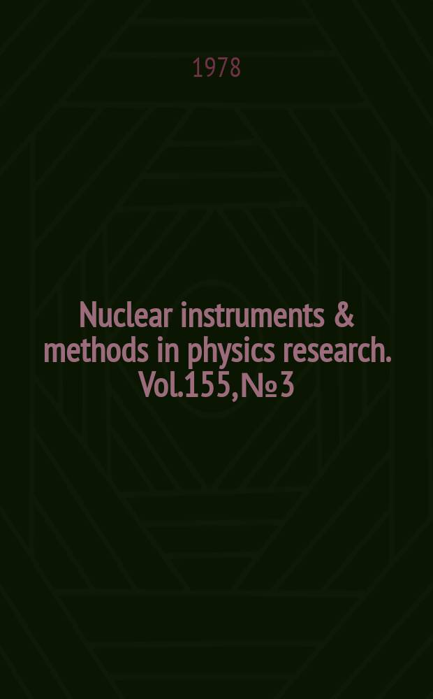 Nuclear instruments & methods in physics research. Vol.155, №3