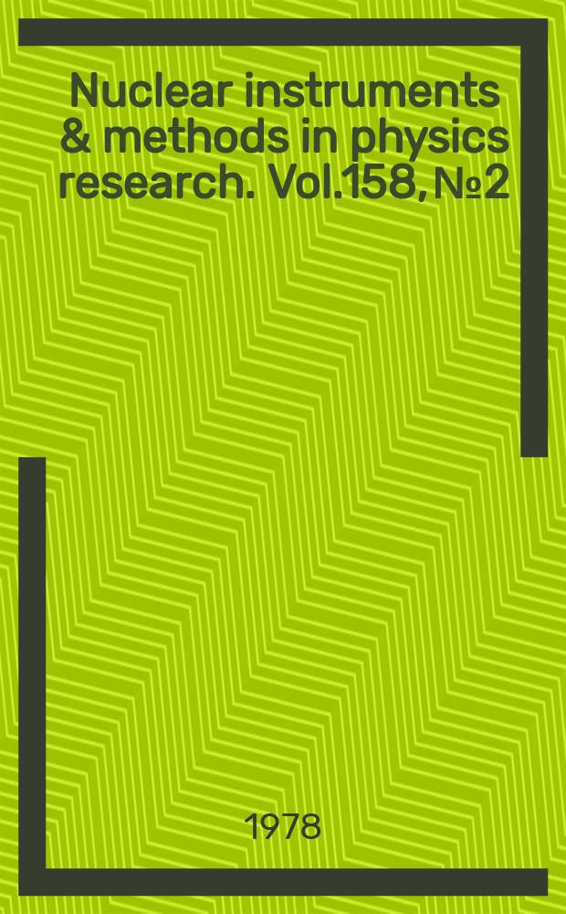 Nuclear instruments & methods in physics research. Vol.158, №2/3