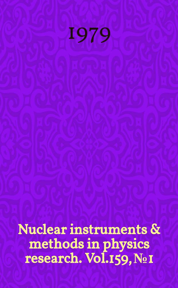 Nuclear instruments & methods in physics research. Vol.159, №1