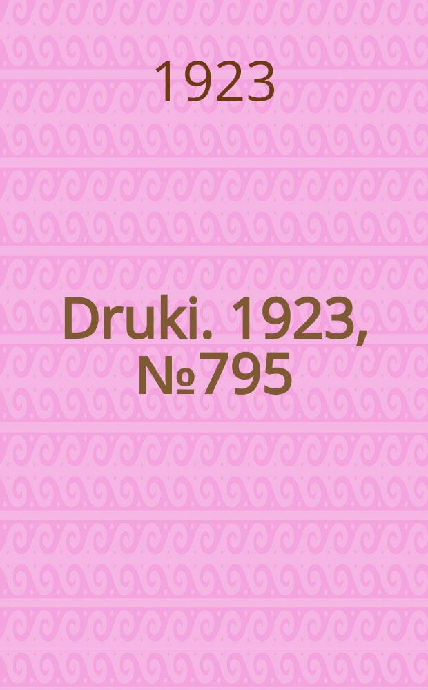 Druki. 1923, №795