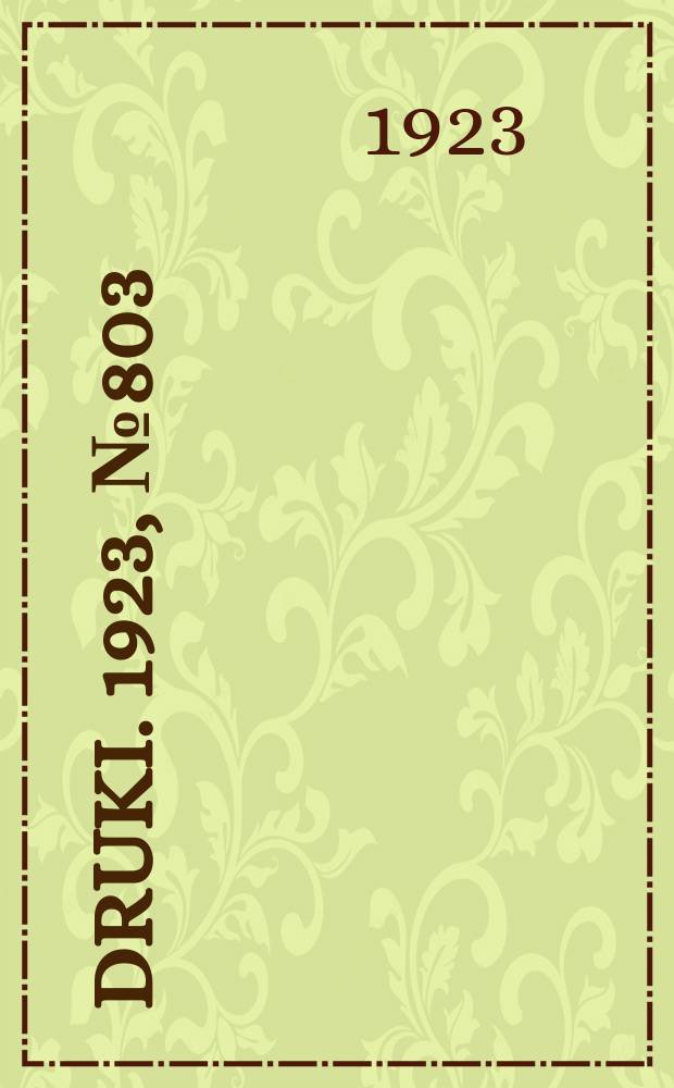 Druki. 1923, №803