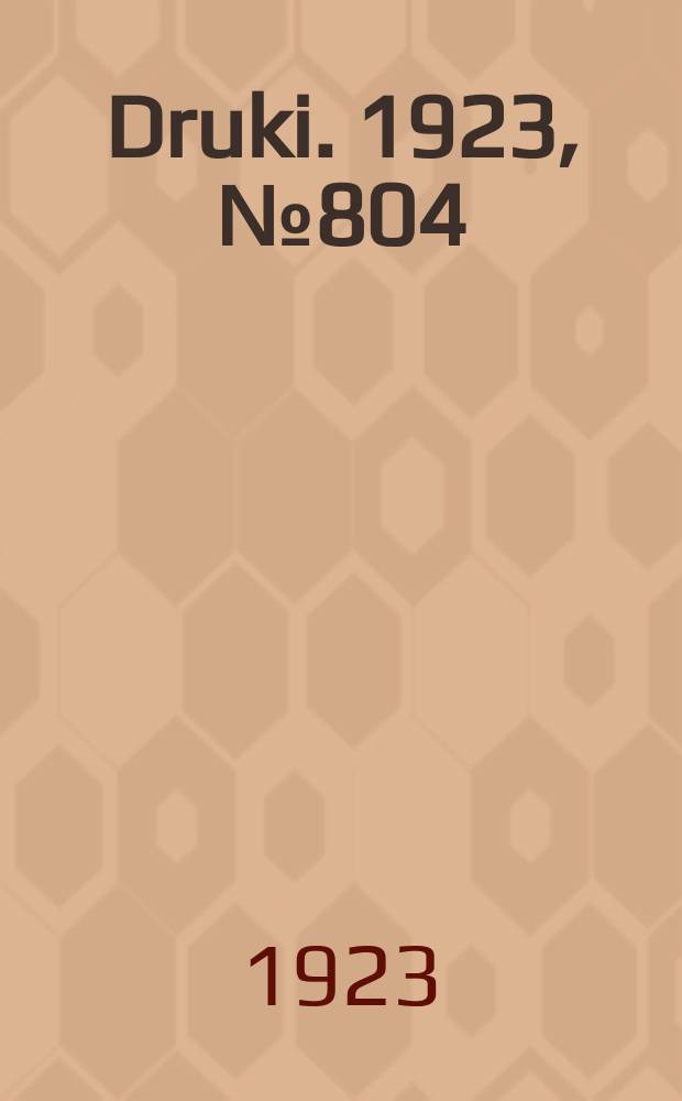 Druki. 1923, №804