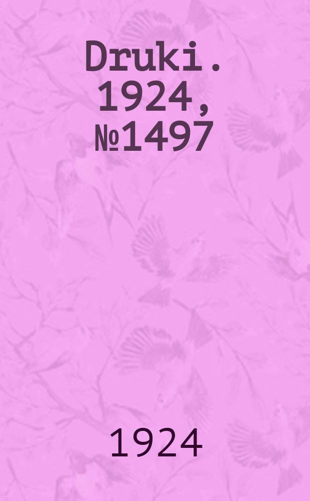 Druki. 1924, №1497
