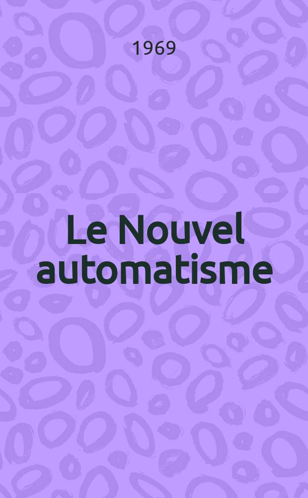 Le Nouvel automatisme : Revue de l'AFCET. Année14 1969, T.14, №2