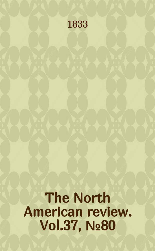 The North American review. Vol.37, №80