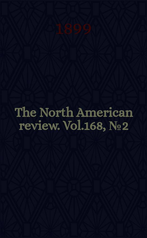 The North American review. Vol.168, №2(507)