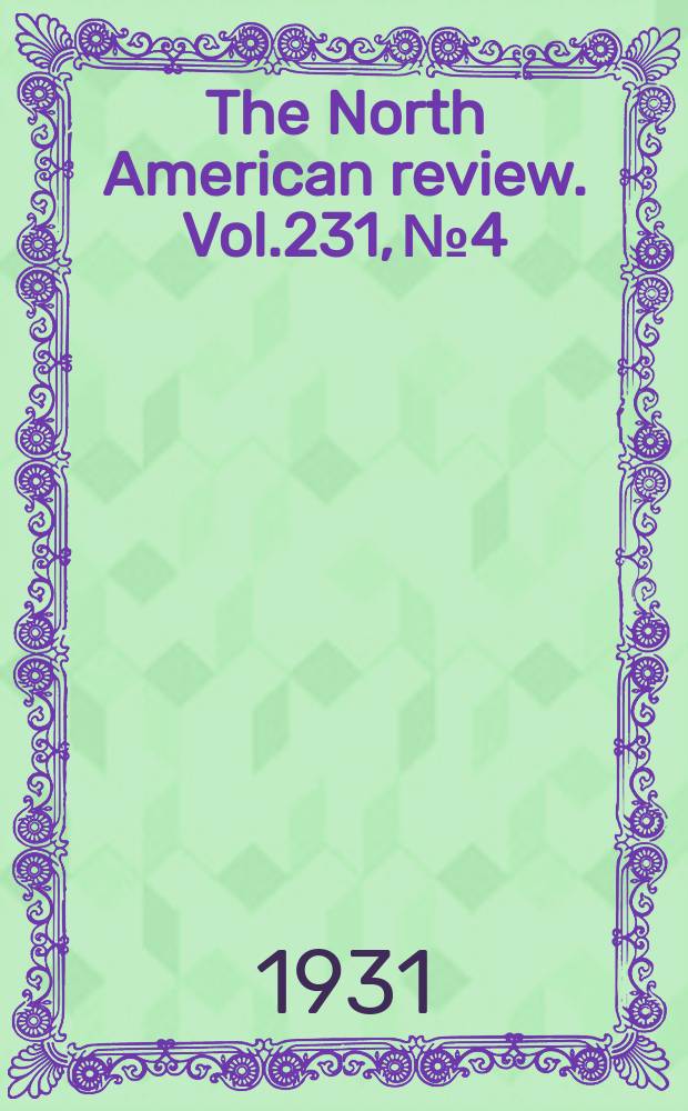 The North American review. Vol.231, №4