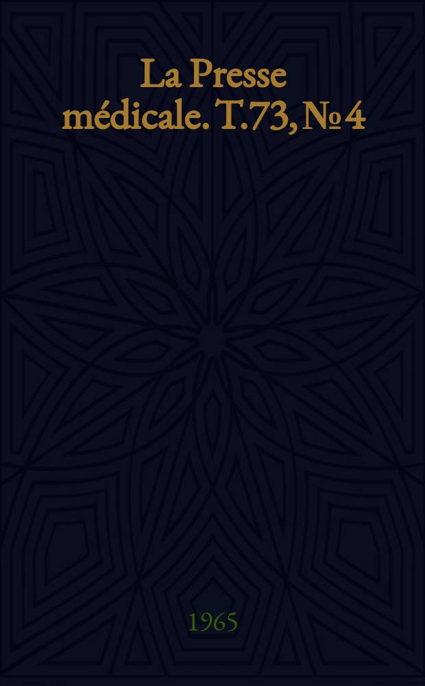 La Presse médicale. T.73, №4