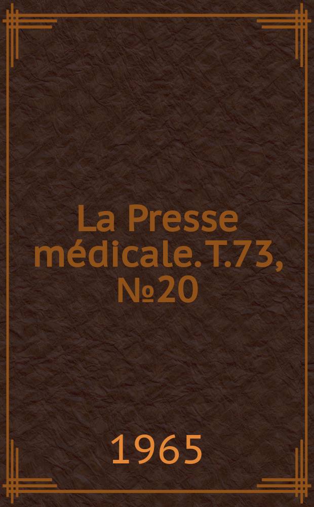 La Presse médicale. T.73, №20