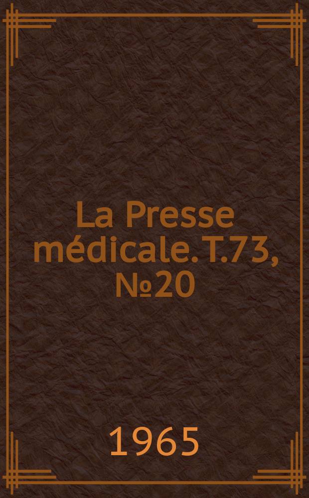 La Presse médicale. T.73, №20