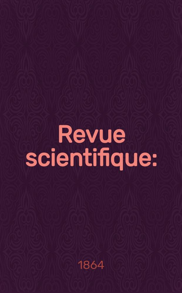 Revue scientifique : (Revue rose). Année2 1864/1865, №8