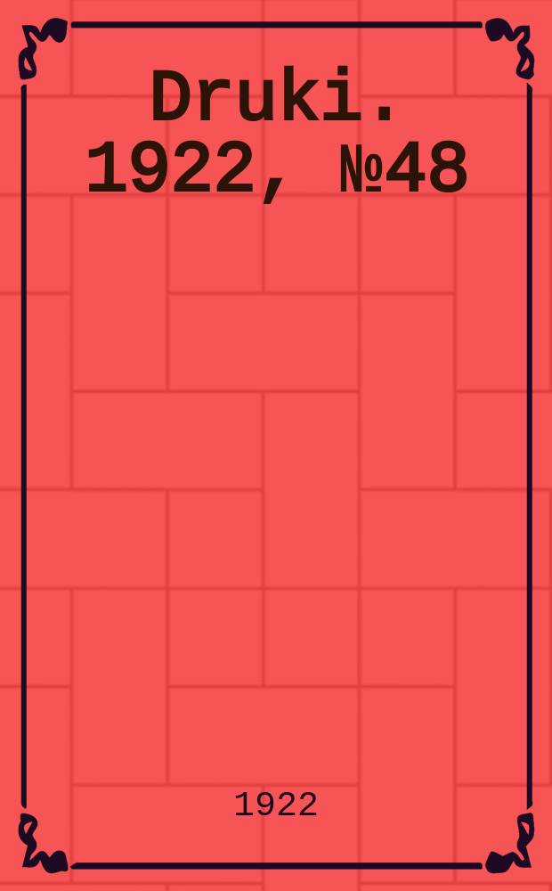 Druki. 1922, №48