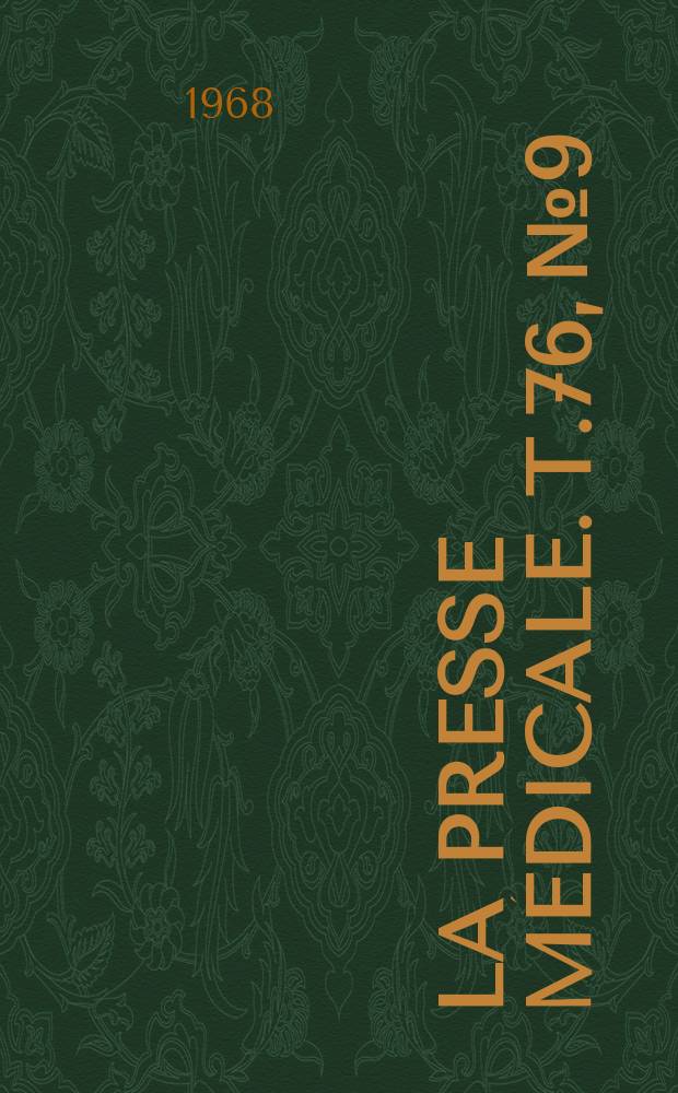 La Presse médicale. T.76, №9