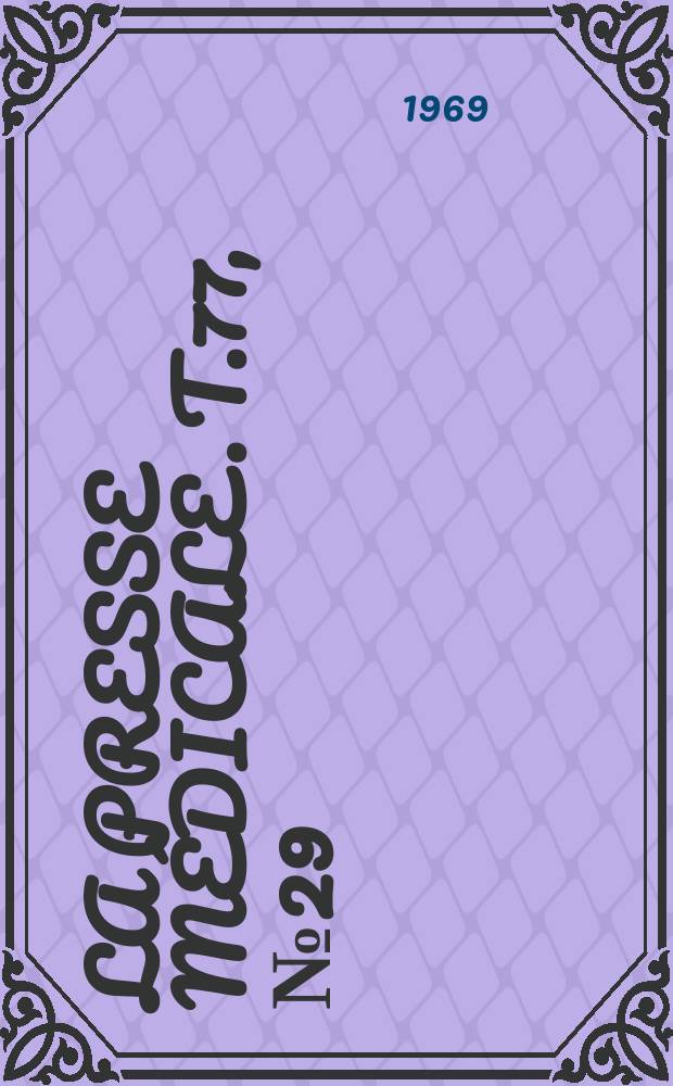 La Presse médicale. T.77, №29
