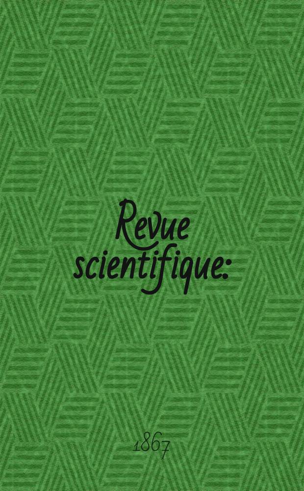 Revue scientifique : (Revue rose). Année 4 1866/1867, № 24