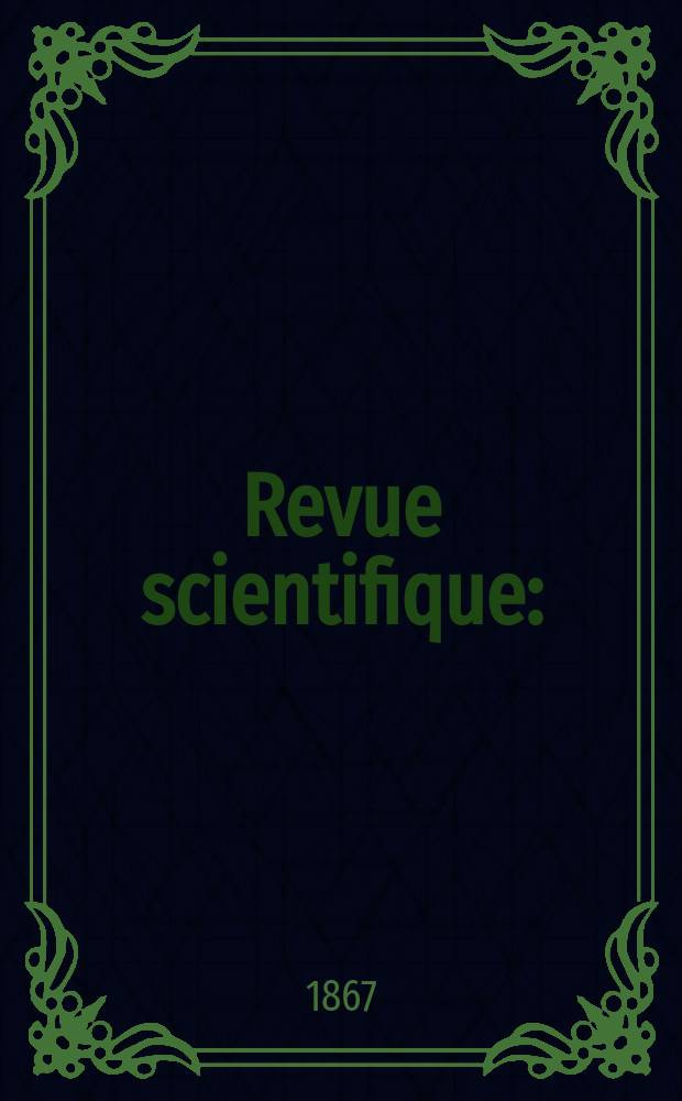 Revue scientifique : (Revue rose). Année 4 1866/1867, № 35