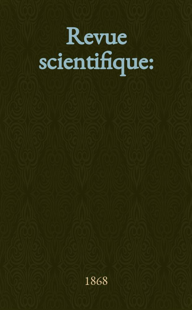 Revue scientifique : (Revue rose). Année6 1868/1869, №20