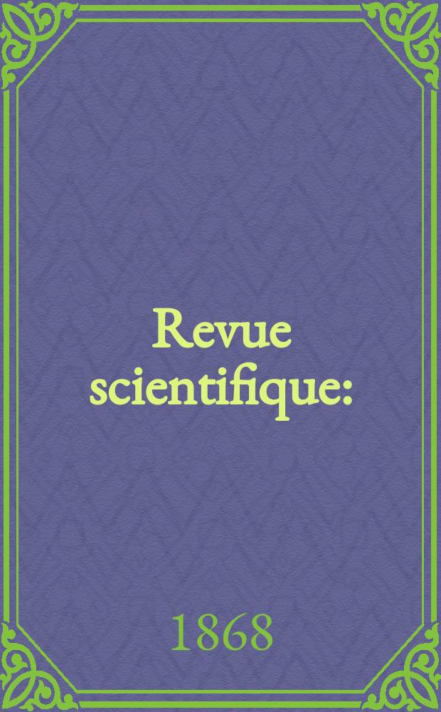 Revue scientifique : (Revue rose). Année6 1868/1869, №33
