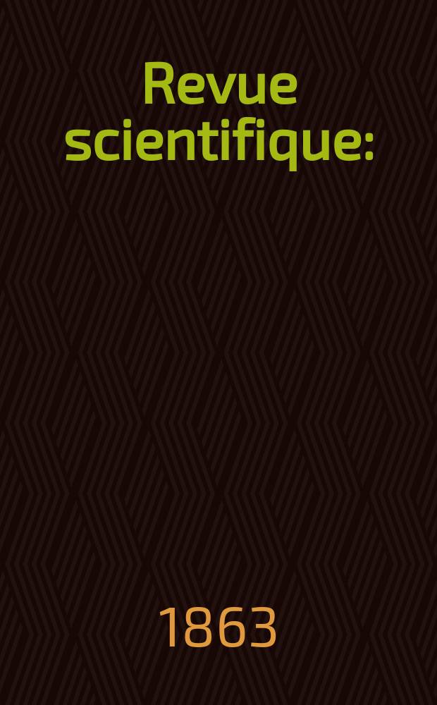 Revue scientifique : (Revue rose). Année1 1863/1864, №21