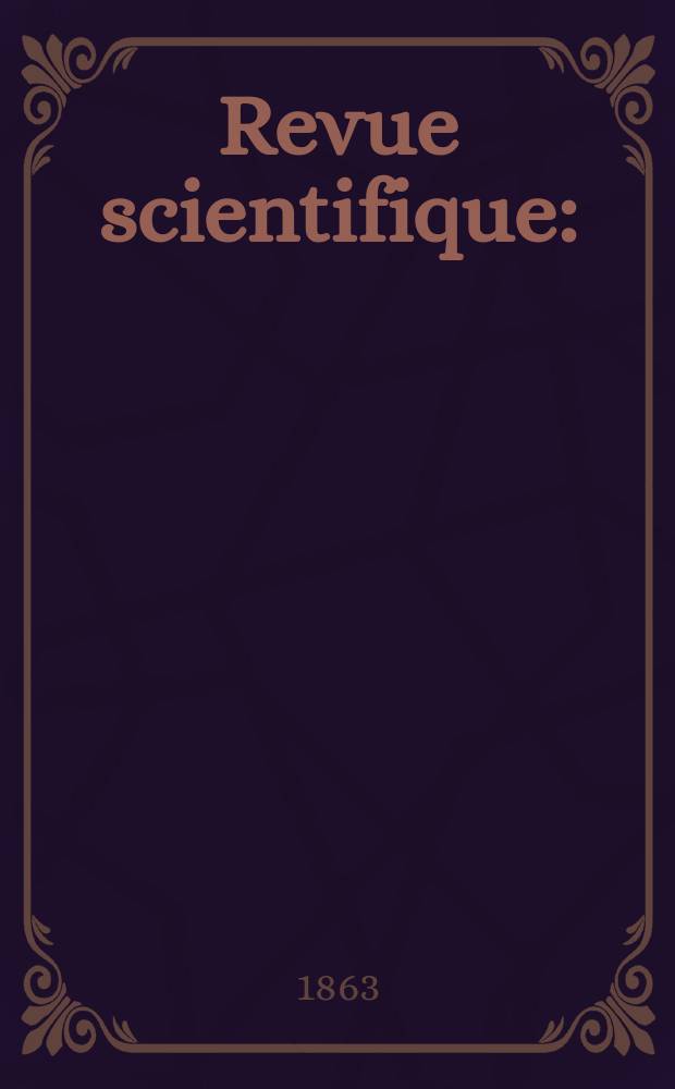 Revue scientifique : (Revue rose). Année1 1863/1864, №37