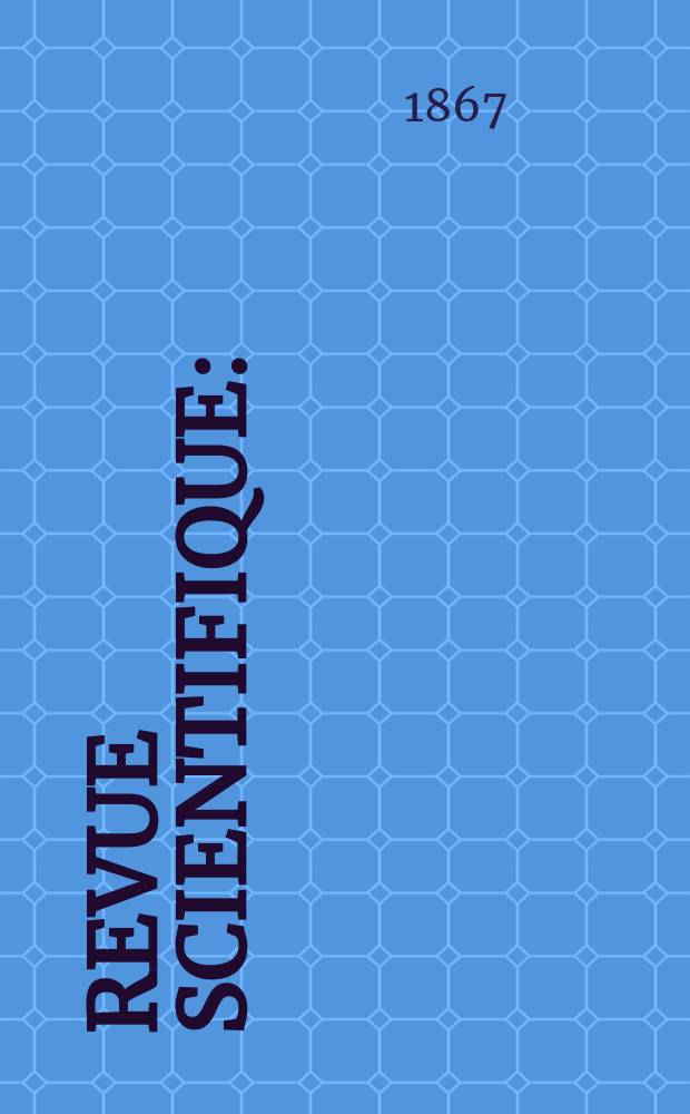 Revue scientifique : (Revue rose). Année 4 1866/1867, №14
