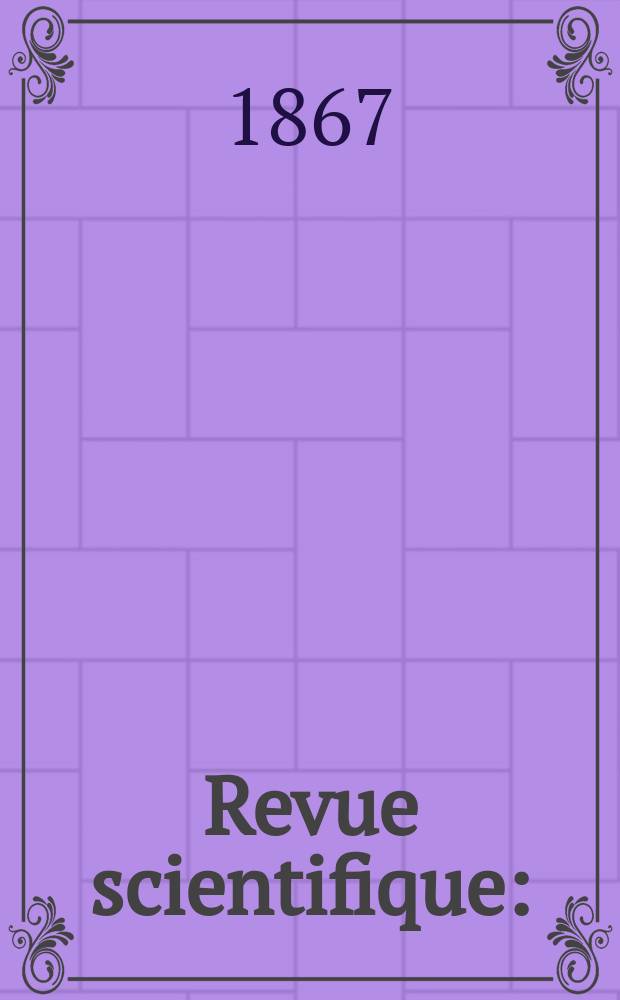 Revue scientifique : (Revue rose). Année5 1867/1868, №2