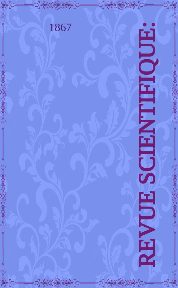 Revue scientifique : (Revue rose). Année5 1867/1868, №35