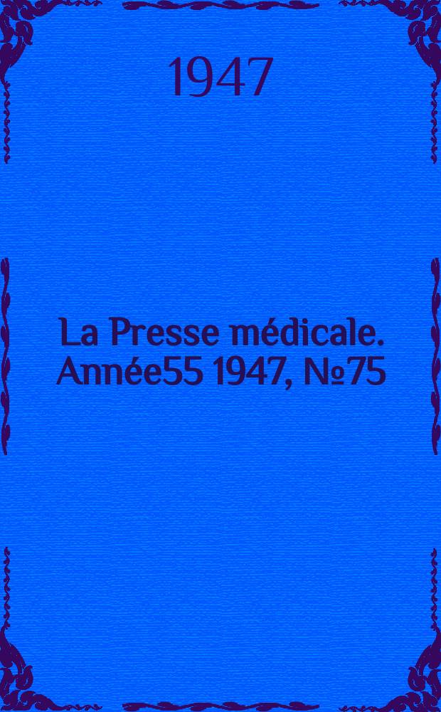 La Presse médicale. Année55 1947, №75