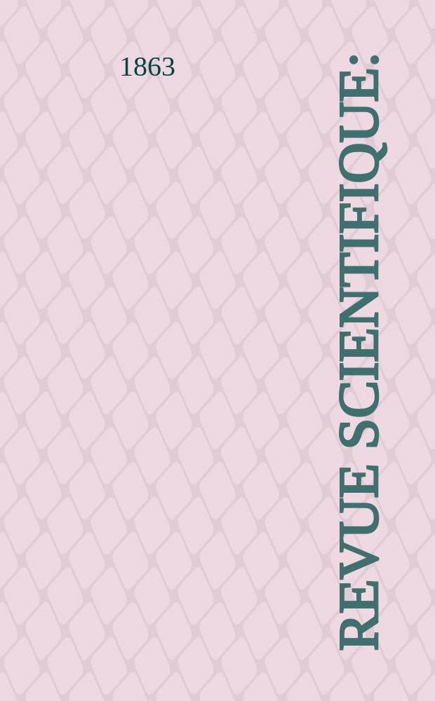 Revue scientifique : (Revue rose). Ann&eacute;e1 1863/1864, №24