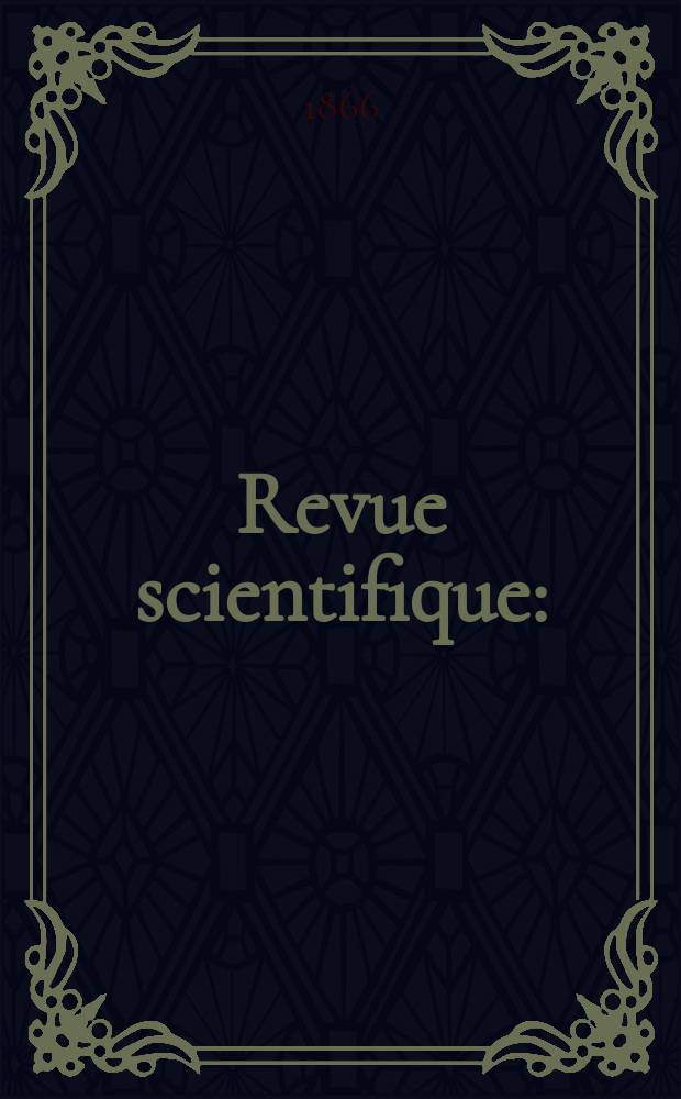 Revue scientifique : (Revue rose). Ann&eacute;e3 1865/1866, №35