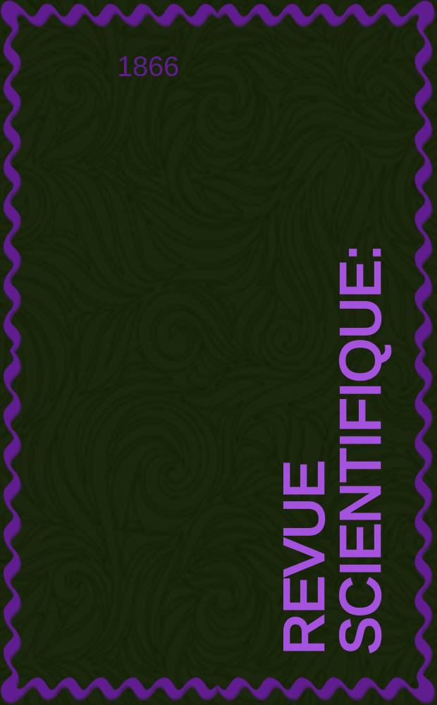 Revue scientifique : (Revue rose). Ann&eacute;e4 1866/1867, №5