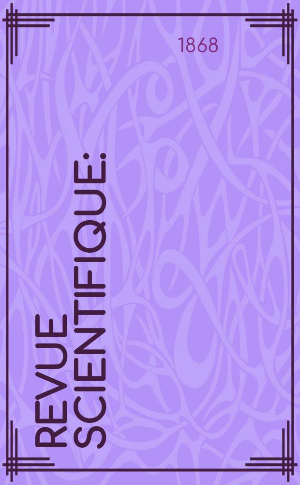 Revue scientifique : (Revue rose). Ann&eacute;e6 1868/1869, №36