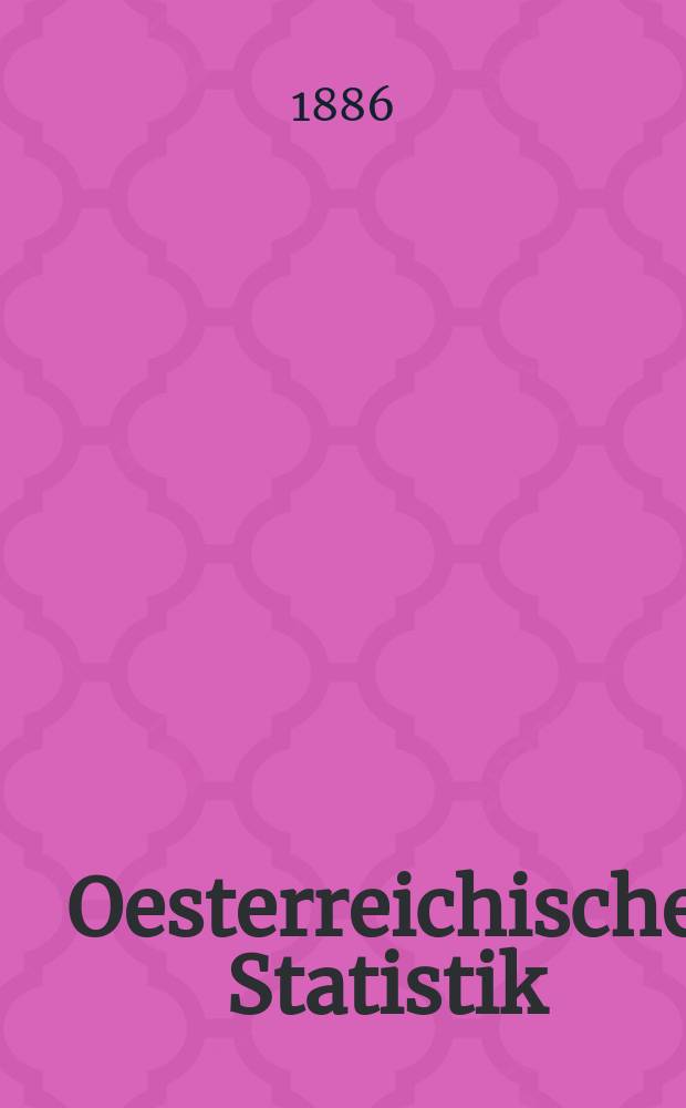 Oesterreichische Statistik : Hrsg. von der k.k. Statistischen Central- Commission. Bd.12, H.3